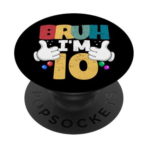 Bruh, ich bin 10 Jahre alt, Geschenke für Jungen und Mädchen, es ist mein 10. Geburtstag PopSockets Klebender PopGrip Bruh, ich bin 10 Jahre alt, Geschenke für Jungen und Mädchen, es ist mein 10. Geburtstag PopSockets Klebender PopGrip von Bruh It's My Birthday Funny Gifts Collection By Mj