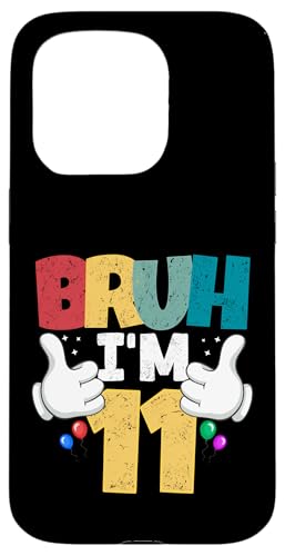 Bruh, ich bin 11 Jahre alt, Geschenke für Jungen und Mädchen, es ist mein 11. Geburtstag Hülle für iPhone 15 Pro Bruh, ich bin 11 Jahre alt, Geschenke für Jungen und Mädchen, es ist mein 11. Geburtstag Hülle für iPhone 15 Pro von Bruh It's My Birthday Funny Gifts Collection By Mj