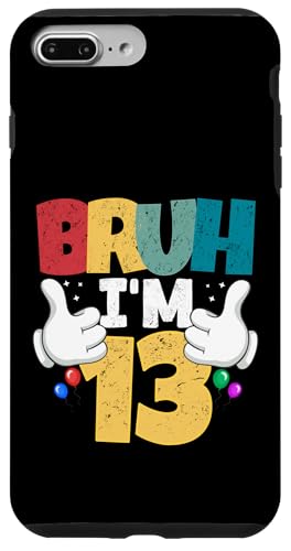 Bruh, ich bin 13 Jahre alt, Geschenke für Jungen und Mädchen, es ist mein 13. Geburtstag Hülle für iPhone 7 Plus/8 Plus von Bruh It's My Birthday Funny Gifts Collection By Mj