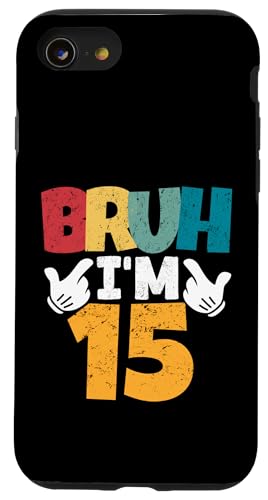 Bruh, ich bin 15 Jahre alt, Geschenke für Jungen und Mädchen, es ist mein 15. Geburtstag Hülle für iPhone SE (2020) / 7 / 8 von Bruh It's My Birthday Funny Gifts Collection By Mj