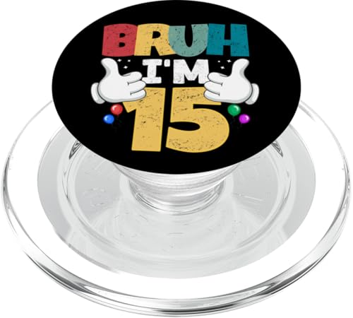 Bruh, ich bin 15 Jahre alt, Geschenke für Jungen und Mädchen, es ist mein 15. Geburtstag PopSockets PopGrip für MagSafe Bruh, ich bin 15 Jahre alt, Geschenke für Jungen und Mädchen, es ist mein 15. Geburtstag PopSockets PopGrip für MagSafe von Bruh It's My Birthday Funny Gifts Collection By Mj