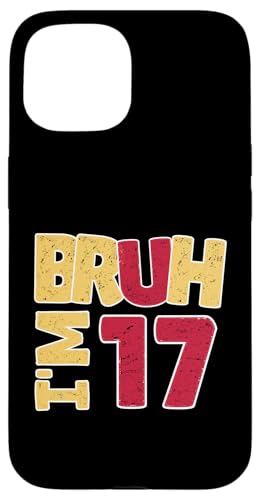 Bruh, ich bin 17 Jahre alt, Geschenke für Jungen und Mädchen, es ist mein 17. Geburtstag Hülle für iPhone 15 Bruh, ich bin 17 Jahre alt, Geschenke für Jungen und Mädchen, es ist mein 17. Geburtstag Hülle für iPhone 15 von Bruh It's My Birthday Funny Gifts Collection By Mj