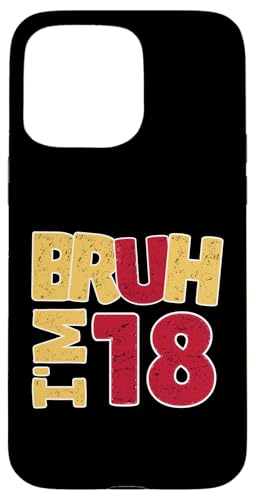 Bruh, ich bin 18 Jahre alt, Geschenke für Jungen und Mädchen, es ist mein 18. Geburtstag Hülle für iPhone 15 Pro Max Bruh, ich bin 18 Jahre alt, Geschenke für Jungen und Mädchen, es ist mein 18. Geburtstag Hülle für iPhone 15 Pro Max von Bruh It's My Birthday Funny Gifts Collection By Mj