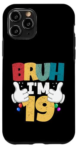 Bruh, ich bin 19 Jahre alt, Geschenke für Jungen und Mädchen, es ist mein 19. Geburtstag Hülle für iPhone 11 Pro Bruh, ich bin 19 Jahre alt, Geschenke für Jungen und Mädchen, es ist mein 19. Geburtstag Hülle für iPhone 11 Pro von Bruh It's My Birthday Funny Gifts Collection By Mj