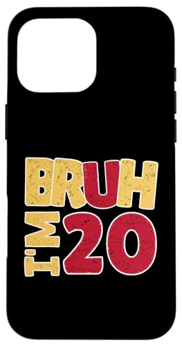 Bruh, ich bin 20 Jahre alt, Geschenke für Jungen und Mädchen, es ist mein 20. Geburtstag Hülle für iPhone 16 Pro Max Bruh, ich bin 20 Jahre alt, Geschenke für Jungen und Mädchen, es ist mein 20. Geburtstag Hülle für iPhone 16 Pro Max von Bruh It's My Birthday Funny Gifts Collection By Mj
