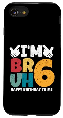 Bruh, ich bin 6 Jahre alt, Geschenke für Jungen und Mädchen, es ist mein 6. Geburtstag Hülle für iPhone SE (2020) / 7 / 8 von Bruh It's My Birthday Funny Gifts Collection By Mj