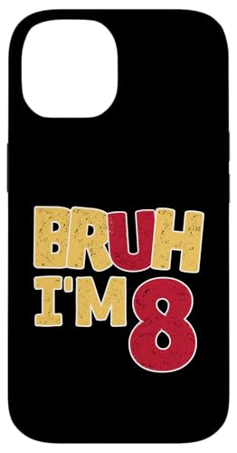 Bruh, ich bin 8 Jahre alt, Geschenke für Jungen und Mädchen, es ist mein 8. Geburtstag Hülle für iPhone 14 Bruh, ich bin 8 Jahre alt, Geschenke für Jungen und Mädchen, es ist mein 8. Geburtstag Hülle für iPhone 14 von Bruh It's My Birthday Funny Gifts Collection By Mj