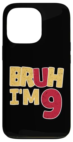 Bruh, ich bin 9 Jahre alt, Geschenke für Jungen und Mädchen, es ist mein 9. Geburtstag Hülle für iPhone 13 Pro Bruh, ich bin 9 Jahre alt, Geschenke für Jungen und Mädchen, es ist mein 9. Geburtstag Hülle für iPhone 13 Pro von Bruh It's My Birthday Funny Gifts Collection By Mj