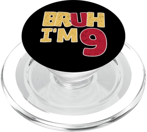 Bruh, ich bin 9 Jahre alt, Geschenke für Jungen und Mädchen, es ist mein 9. Geburtstag PopSockets PopGrip für MagSafe Bruh, ich bin 9 Jahre alt, Geschenke für Jungen und Mädchen, es ist mein 9. Geburtstag PopSockets PopGrip für MagSafe von Bruh It's My Birthday Funny Gifts Collection By Mj