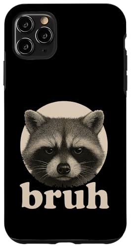 Lustiger Waschbär Bruh Humor Meme Zoo Day Jungen Mädchen Hülle für iPhone 11 Pro Max Lustiger Waschbär Bruh Humor Meme Zoo Day Jungen Mädchen Hülle für iPhone 11 Pro Max von BruhAxis1