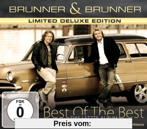 Best Of The Best - Limited Deluxe Edition (2 neue Hits + Bonus DVD) von Brunner & Brunner