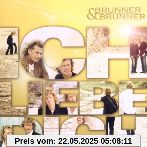 Ich Liebe Dich-Touredition Ich Liebe Dich-Touredition von Brunner & Brunner
