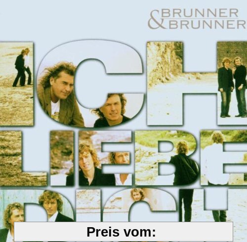 Ich Liebe Dich von Brunner & Brunner
