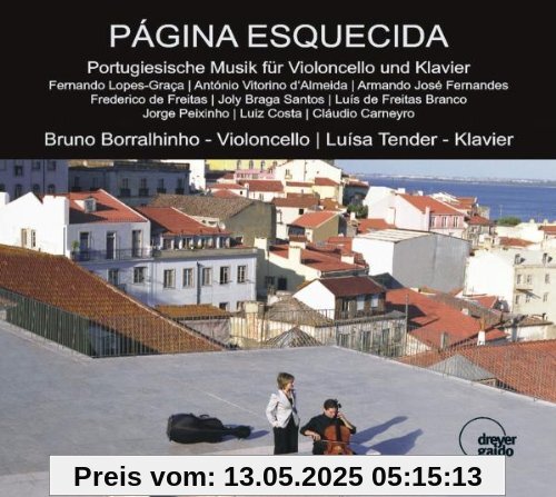 Página Esquecida - Portugiesische Musik für Violoncello und Klavier von Bruno Borralhinho