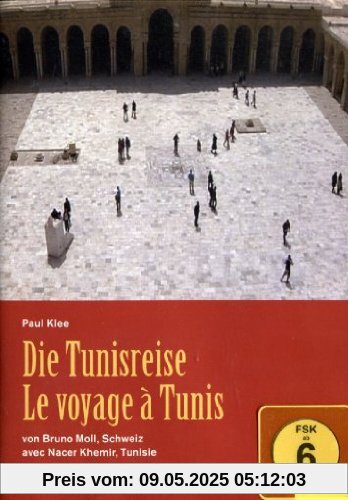 Paul Klee - Die Tunisreise/Le voyage a Tunis von Bruno Moll