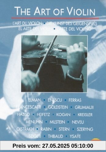The Art of Violin von Bruno Monsaingeon