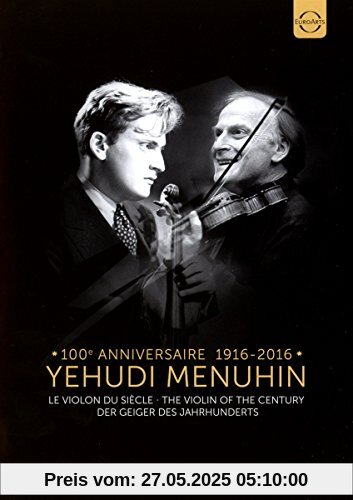 Yehudi Menuhin: The Violin of the Century von Bruno Monsaingeon