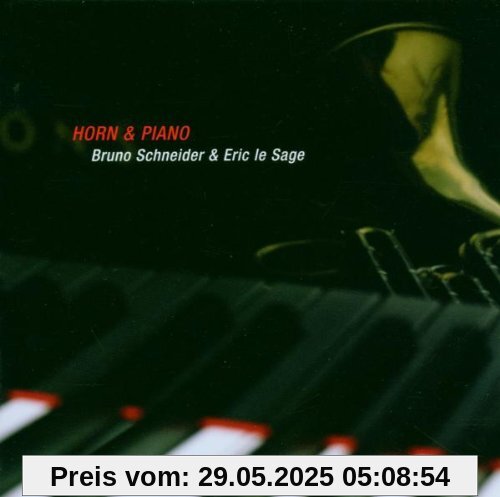 Horn und Klavier Horn und Klavier von Bruno Schneider
