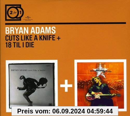 2 For 1: 18 Till I Die / Cuts Like A Knife (Digipack ohne Booklet) von Bryan Adams