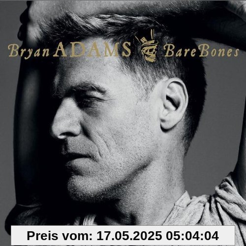 Bare Bones (Best of-Live) von Bryan Adams