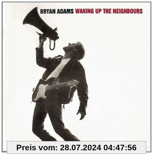 Waking Up the Neighbours von Bryan Adams