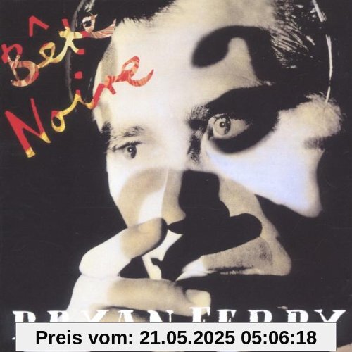 Bête Noire von Bryan Ferry