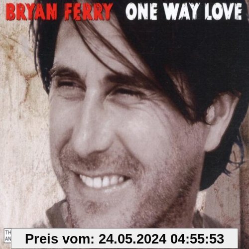 One Way Love von Bryan Ferry
