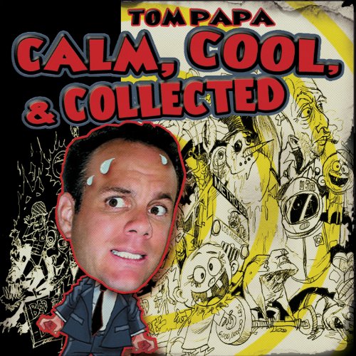 Tom Papa - Calm, Cool & Collected von Bseenmedia