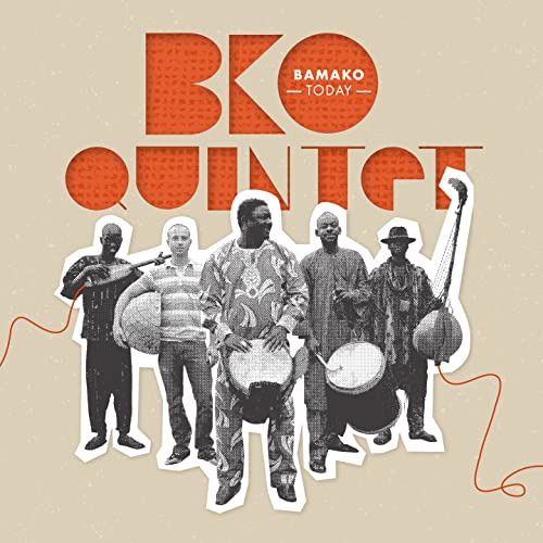 Bko Quintet - Bamako Today von Buda Musique