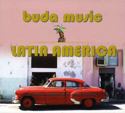 Lateinamerika von Buda Musique