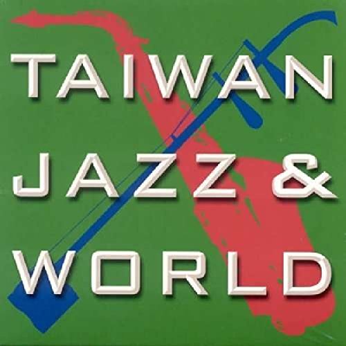 Taiwan-Jazz & World von Buda Records