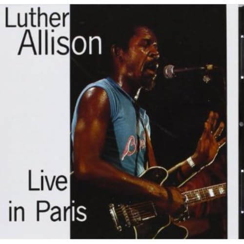 Luther Allison - Live In Paris von Buda