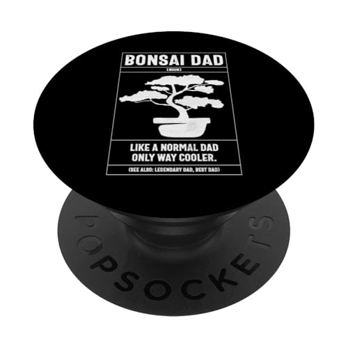 Bonsai Dad Definition Wie ein normaler Vater nur cooler PopSockets Klebender PopGrip Bonsai Dad Definition Wie ein normaler Vater nur cooler PopSockets Klebender PopGrip von Buddhist Zen Garden Outdoor Bonsai Tree Art Merch