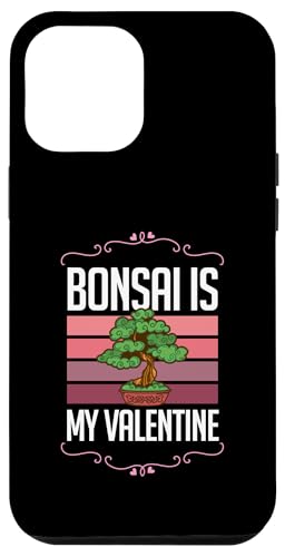Bonsai Is My Valentine Lustige Bonsai-Liebe zum Valentinstag Hülle für iPhone 12 Pro Max von Buddhist Zen Garden Outdoor Bonsai Tree Art Merch