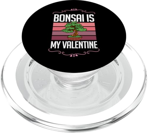 Bonsai Is My Valentine Lustige Bonsai-Liebe zum Valentinstag PopSockets PopGrip für MagSafe von Buddhist Zen Garden Outdoor Bonsai Tree Art Merch