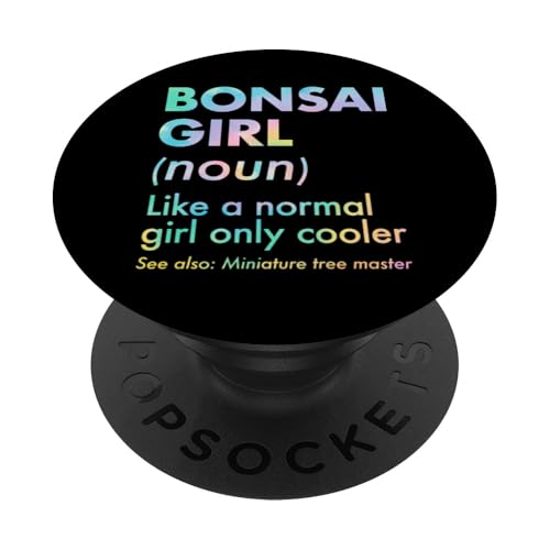 Bonsai-Mädchen-Definition Wie ein normales Mädchen, nur cooler PopSockets Klebender PopGrip Bonsai-Mädchen-Definition Wie ein normales Mädchen, nur cooler PopSockets Klebender PopGrip von Buddhist Zen Garden Outdoor Bonsai Tree Art Merch