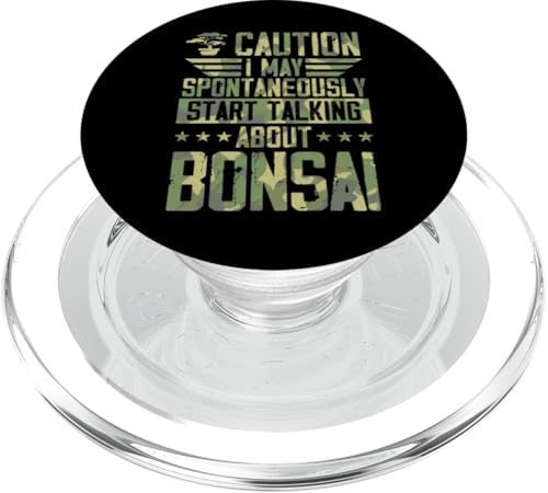 Caution I May Spontan Start Talking About Bonsai PopSockets PopGrip für MagSafe Caution I May Spontan Start Talking About Bonsai PopSockets PopGrip für MagSafe von Buddhist Zen Garden Outdoor Bonsai Tree Art Merch
