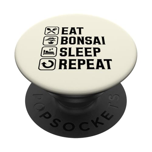 Eat Bonsai Sleep Repeat Einfache Bonsai-Grafik PopSockets Klebender PopGrip von Buddhist Zen Garden Outdoor Bonsai Tree Art Merch