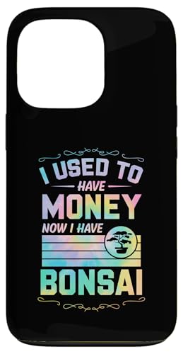Früher hatte ich Geld, jetzt habe ich Bonsai Hülle für iPhone 13 Pro Früher hatte ich Geld, jetzt habe ich Bonsai Hülle für iPhone 13 Pro von Buddhist Zen Garden Outdoor Bonsai Tree Art Merch