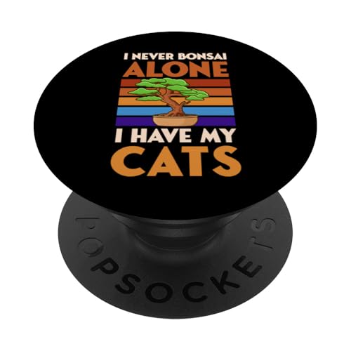 Ich bin nie Bonsai allein, ich habe meine Katzen lustig zu Hause, introvertiert PopSockets Klebender PopGrip Ich bin nie Bonsai allein, ich habe meine Katzen lustig zu Hause, introvertiert PopSockets Klebender PopGrip von Buddhist Zen Garden Outdoor Bonsai Tree Art Merch