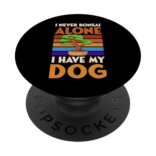 Ich bin nie Bonsai allein, ich habe meinen Hund lustig zu Hause, introvertiert PopSockets Klebender PopGrip Ich bin nie Bonsai allein, ich habe meinen Hund lustig zu Hause, introvertiert PopSockets Klebender PopGrip von Buddhist Zen Garden Outdoor Bonsai Tree Art Merch