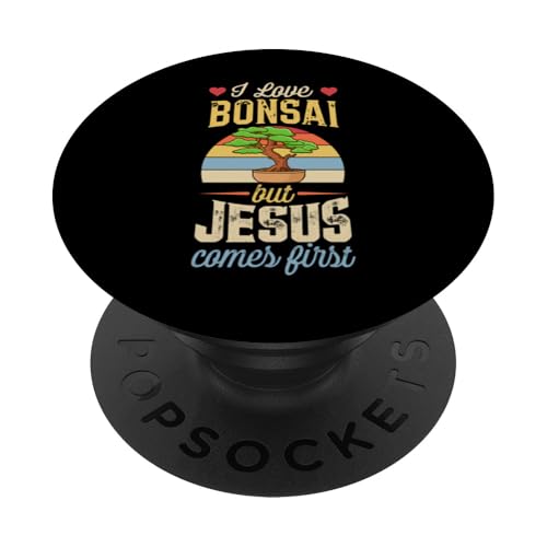 Ich liebe Bonsai, aber Jesus kommt zuerst Lustiger Christ PopSockets Klebender PopGrip Ich liebe Bonsai, aber Jesus kommt zuerst Lustiger Christ PopSockets Klebender PopGrip von Buddhist Zen Garden Outdoor Bonsai Tree Art Merch