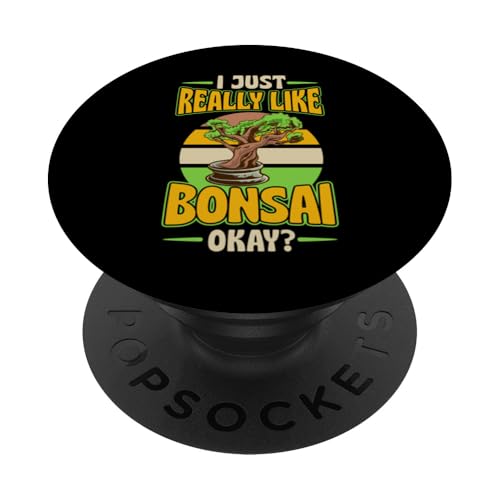 Ich mag Bonsai einfach sehr, okay? PopSockets Klebender PopGrip von Buddhist Zen Garden Outdoor Bonsai Tree Art Merch