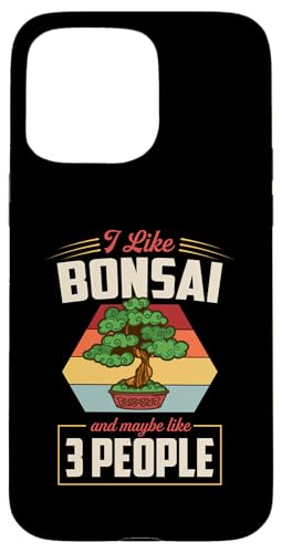 Ich mag Bonsai und vielleicht mag ich 3 Leute Hülle für iPhone 15 Pro Max Ich mag Bonsai und vielleicht mag ich 3 Leute Hülle für iPhone 15 Pro Max von Buddhist Zen Garden Outdoor Bonsai Tree Art Merch