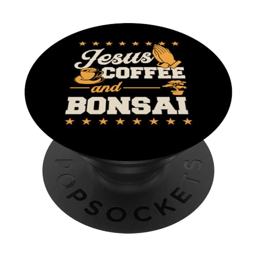 Jesus Kaffee und Bonsai PopSockets Klebender PopGrip von Buddhist Zen Garden Outdoor Bonsai Tree Art Merch
