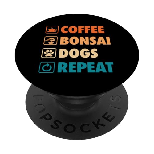 Kaffee-Bonsai-Hunde wiederholen einfaches Bonsai-Gartenleben PopSockets Klebender PopGrip Kaffee-Bonsai-Hunde wiederholen einfaches Bonsai-Gartenleben PopSockets Klebender PopGrip von Buddhist Zen Garden Outdoor Bonsai Tree Art Merch