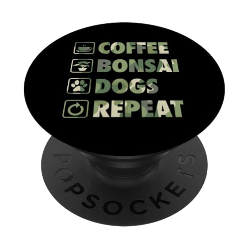 Kaffee-Bonsai-Hunde wiederholen einfaches Bonsai-Gartenleben PopSockets Klebender PopGrip Kaffee-Bonsai-Hunde wiederholen einfaches Bonsai-Gartenleben PopSockets Klebender PopGrip von Buddhist Zen Garden Outdoor Bonsai Tree Art Merch
