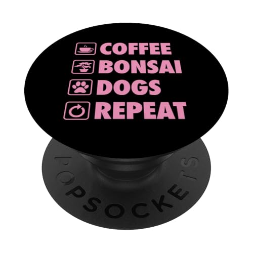 Kaffee-Bonsai-Hunde wiederholen einfaches Bonsai-Gartenleben PopSockets Klebender PopGrip Kaffee-Bonsai-Hunde wiederholen einfaches Bonsai-Gartenleben PopSockets Klebender PopGrip von Buddhist Zen Garden Outdoor Bonsai Tree Art Merch
