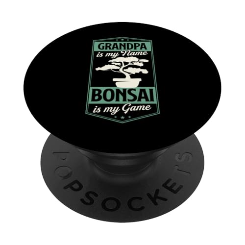 Opa ist mein Name Bonsai ist mein Spiel Großvater PopSockets Klebender PopGrip von Buddhist Zen Garden Outdoor Bonsai Tree Art Merch