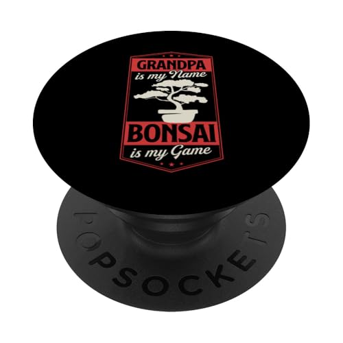 Opa ist mein Name Bonsai ist mein Spiel Großvater PopSockets Klebender PopGrip von Buddhist Zen Garden Outdoor Bonsai Tree Art Merch